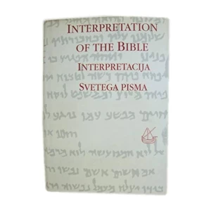 Krasovec Joze: Interpretation of the Bible - Interpretation der Bibel - Interprétation de la Bible - Interpretacija Svetega Pisma