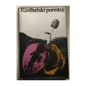 Attali Jacques: Kanibalski poredak