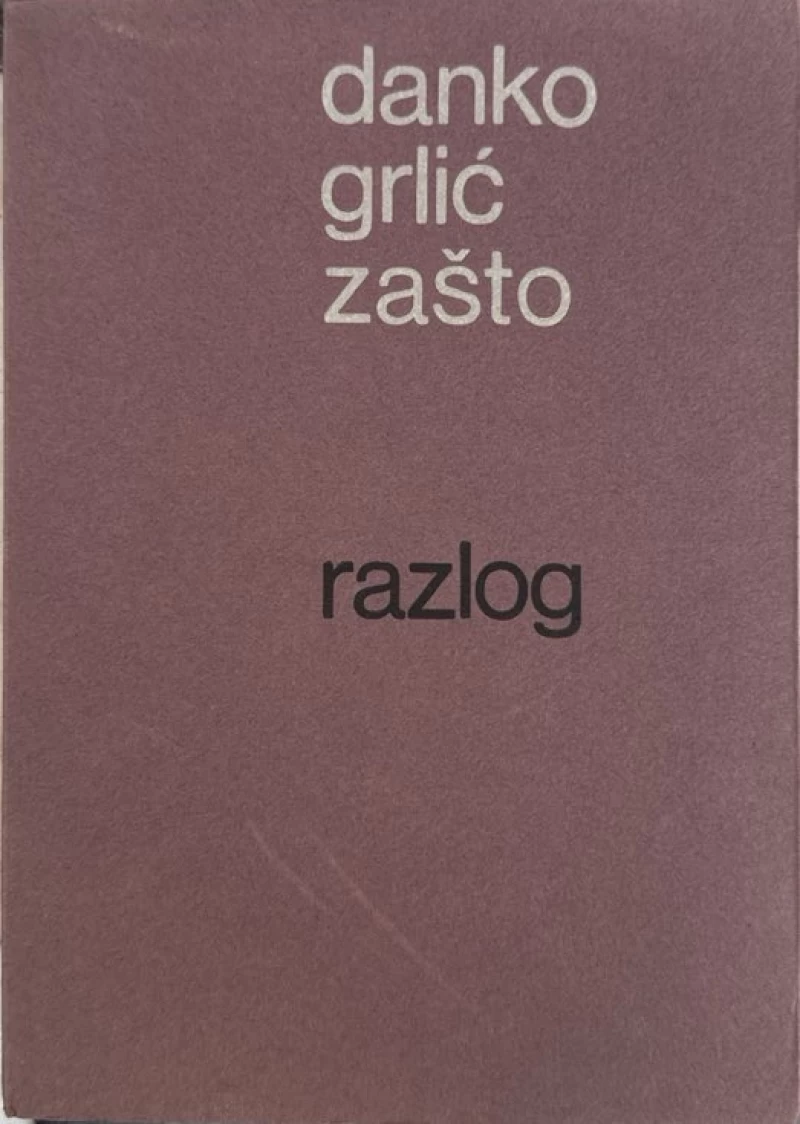 Grlić Danko: Zašto
