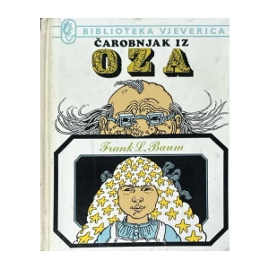 Lyman Frank Baum: Čarobnjak iz Oza