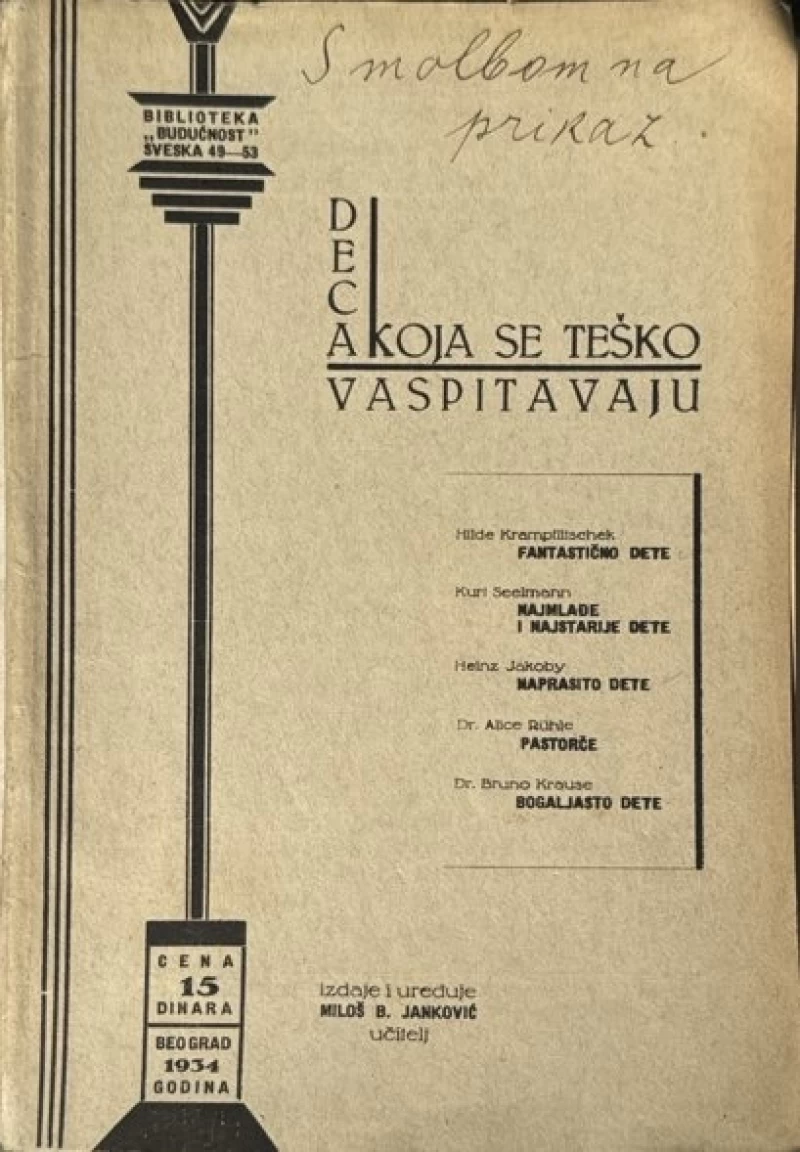 Miloš B. Janković (prev. i ur.): Deca koja se teško vaspitavaju