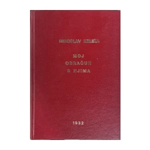 Miroslav Krleža: Moj obračun s njima