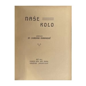 Maraković Ljubomir: Naše kolo