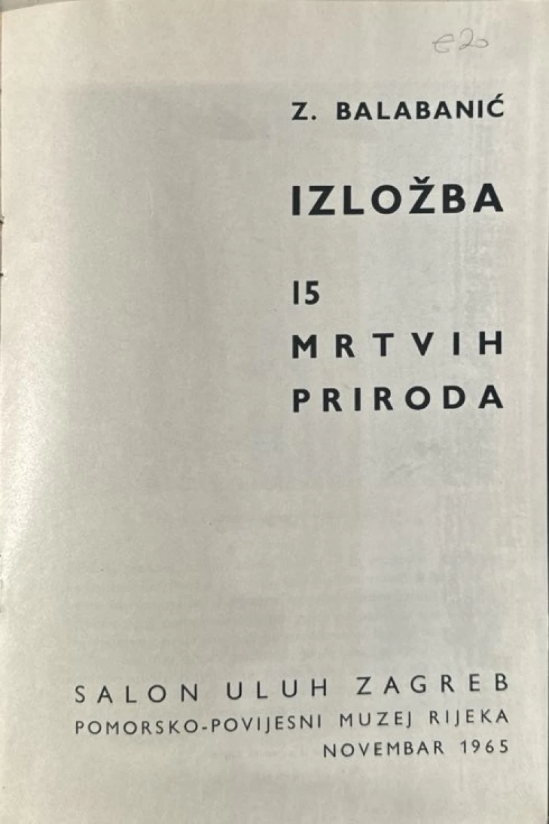 Balabanić Zdenko: Izložba 15 mrtvih priroda