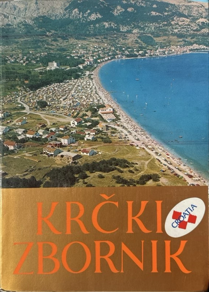 Krčki zbornik 15: Počeci i razvoj Turizma na otoku Krku (knjiga 1)