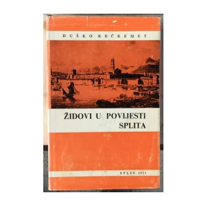 Kečkemet Duško: Židovi u povijesti Splita