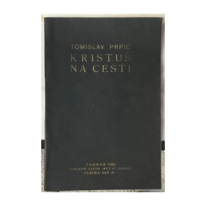 Prpić Tomislav: Kristuš na cesti