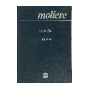 Moliere: Tartuffe / Škrtac
