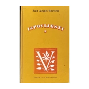 Rousseau Jean-Jacues: Ispovijesti 2