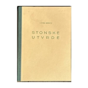 Beritić Lukša: Stronske utrvde
