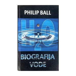 Ball Philip: H2O biografija vode