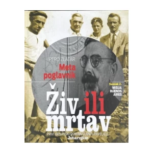 Zlatar Pero: Meta poglavnik - Živ ili mrtav (1-3)