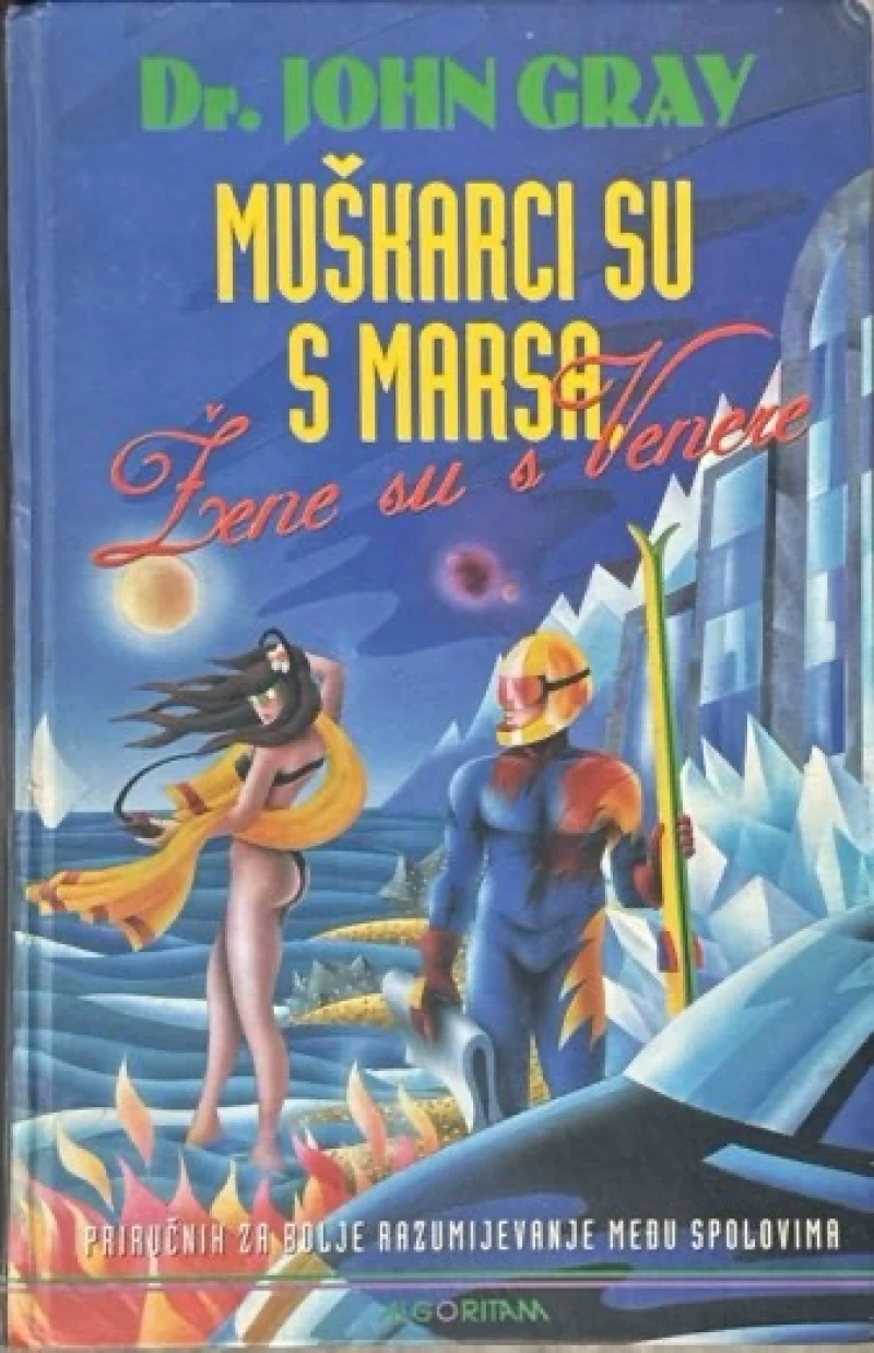 Cray John Dr.: Muškarci su s Marsa, žene su s Venere