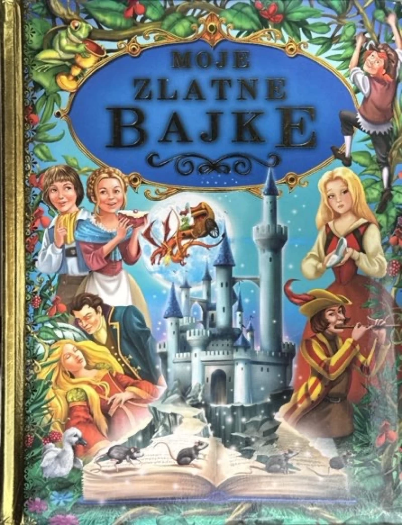 Moje zlatne bajke