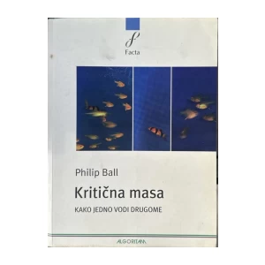 Ball Philip: Kritična masa, Kako jedno vodi drugome