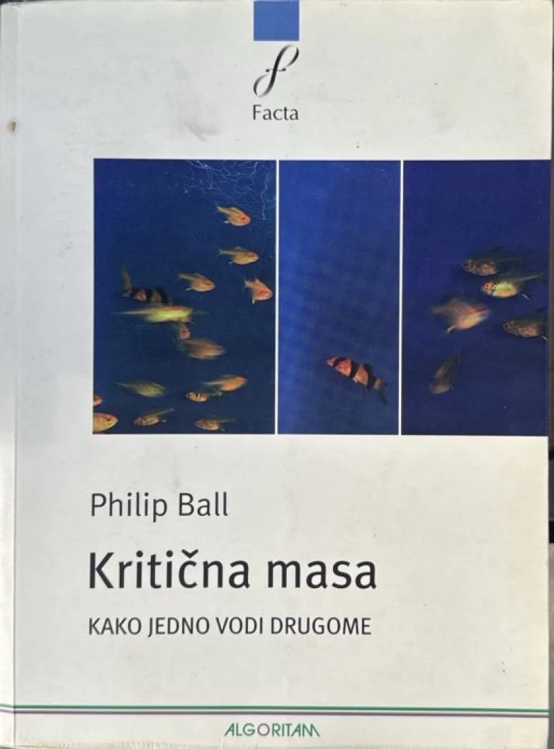 Ball Philip: Kritična masa, Kako jedno vodi drugome
