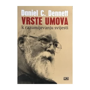 Daniel C. Dennett: Vrste umova k razumijevanju svijesti
