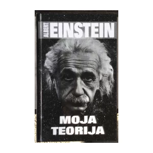 Einstein Albert: Moja teorija