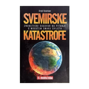 Arnold Hanslmeier: Svemirske katastrofe