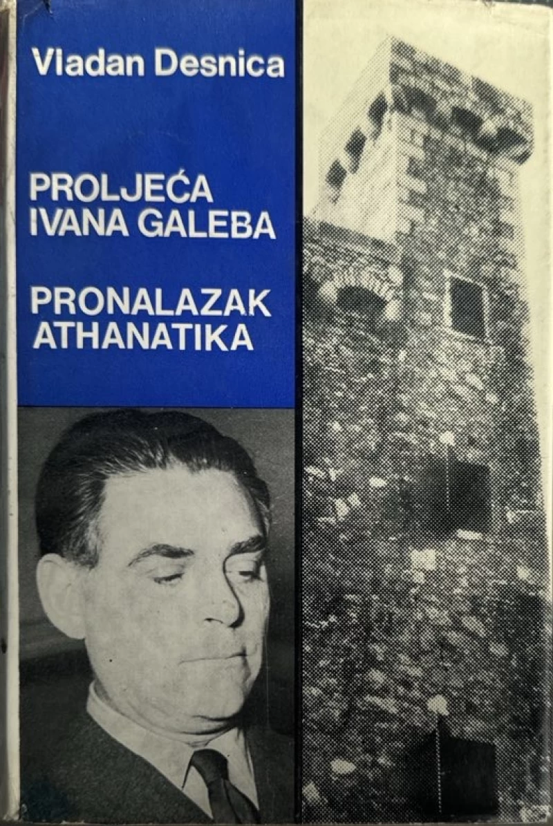 Desnica Vladan: Proljeća Ivana Galeba