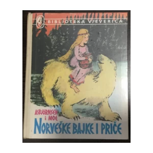 Asbjornsen P. C., Moe J.:Norveške bajke i priče