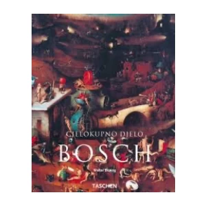 Walter Bosing: Bosch - Cjelopkupno djelo