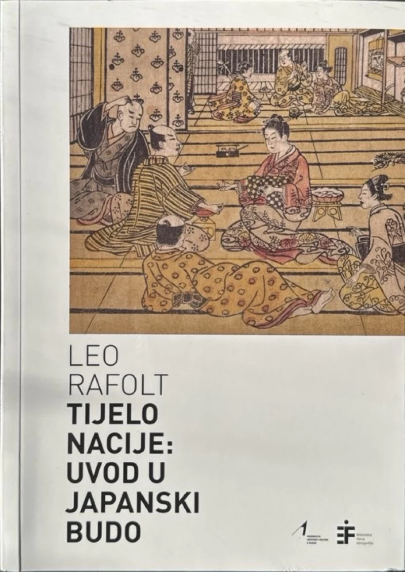 Rafolt Leo: Tijelo nacije - Uvod u japanski budo