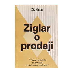 Zig Ziglar: Ziglar o prodaji
