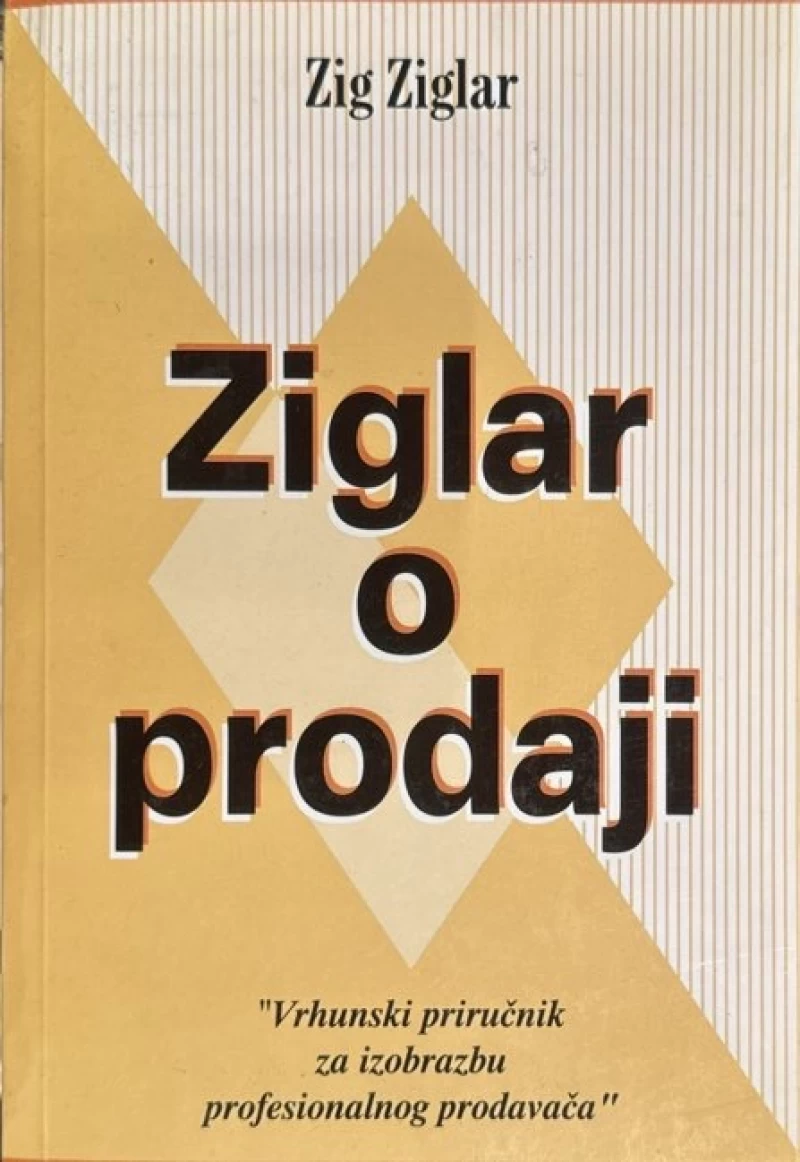 Zig Ziglar: Ziglar o prodaji