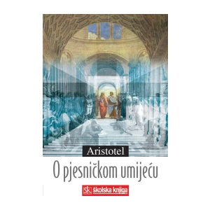 Aristotel: O pjesničkom umijeću