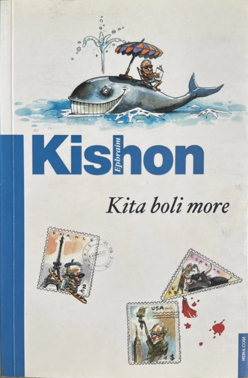 Kishon Ephraim: Kita boli more