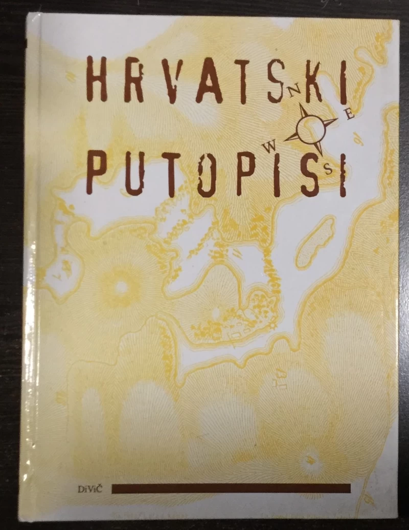 Brešić Vinko (priredio): Hrvatski putopisi