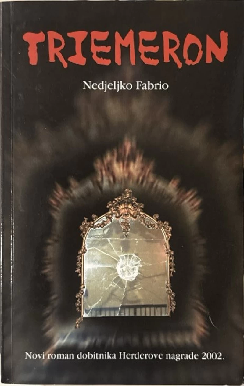 Nedjeljko Fabrio: Triemeron