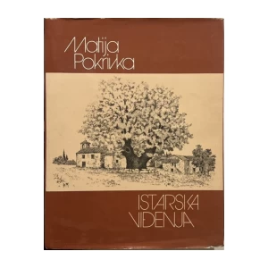 Matija Pokrivka: Istarska viđenja