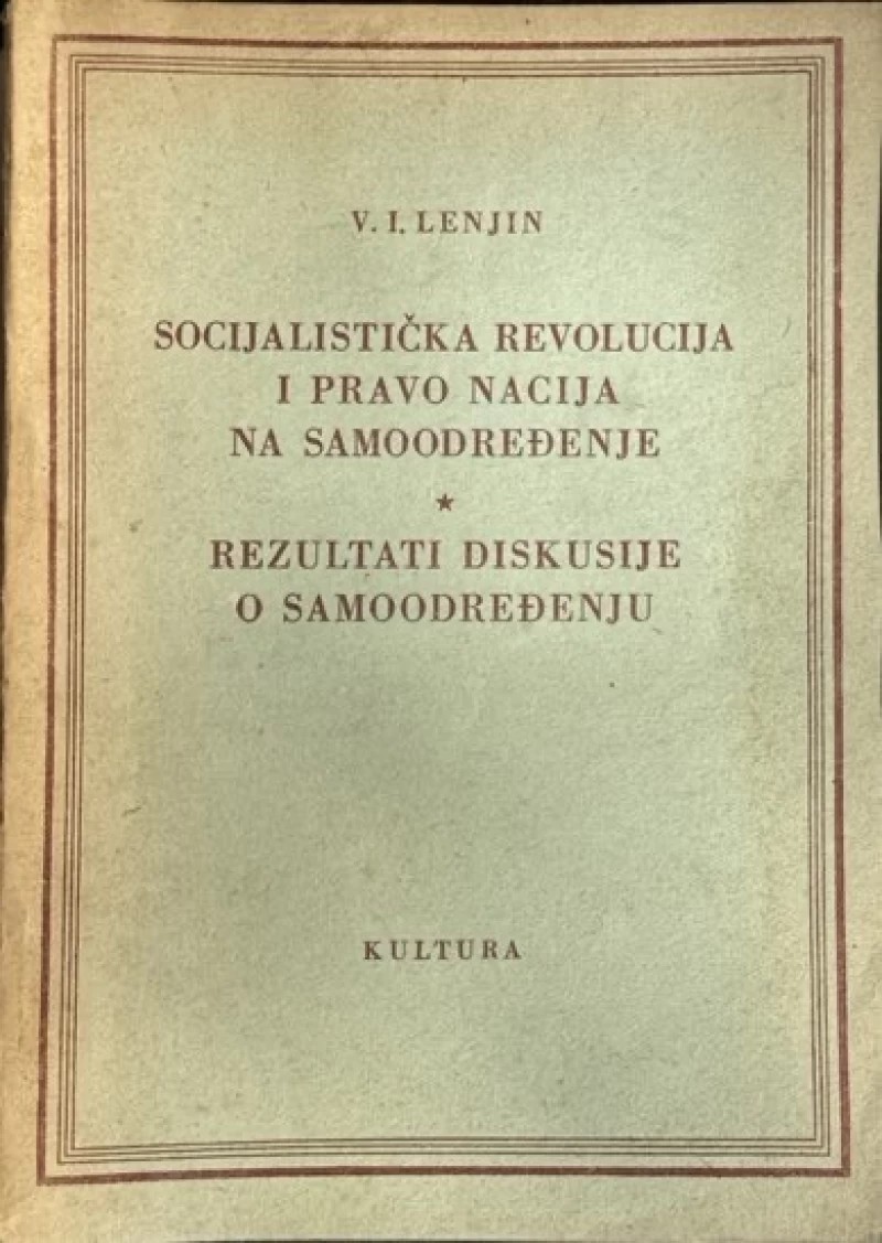 V. I. Lenjin: Socijalistička revolucija i pravo nacija na samoodređenje - Rezultati diskusije o samoodređenju