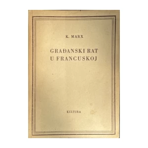 Karl Marx: Građanski rat u Francuskoj