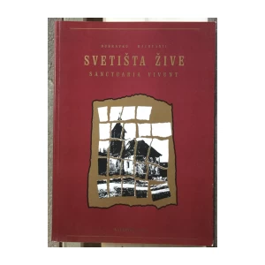 Halovanić Dubravko: Svetišta žive