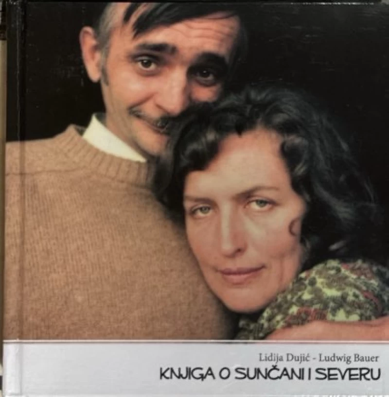 Lidija Dujić, Ludwig Bauer: Knjiga o Sunčani i Severu