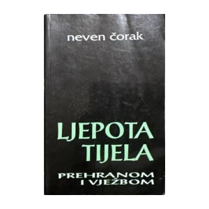 Neven Čorak: Ljepota tijela