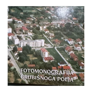 Fotomonografiija Grubišnoga Polja