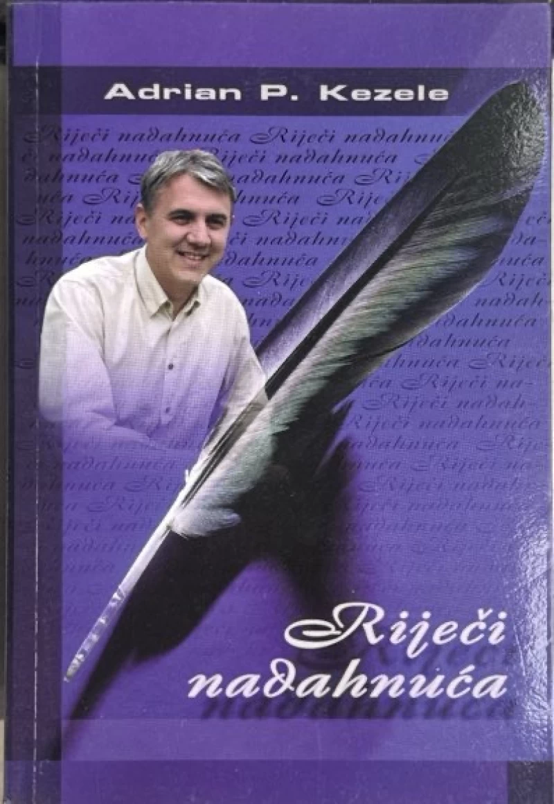 Adrian Predrag Kezele: Riječi nadahnuća