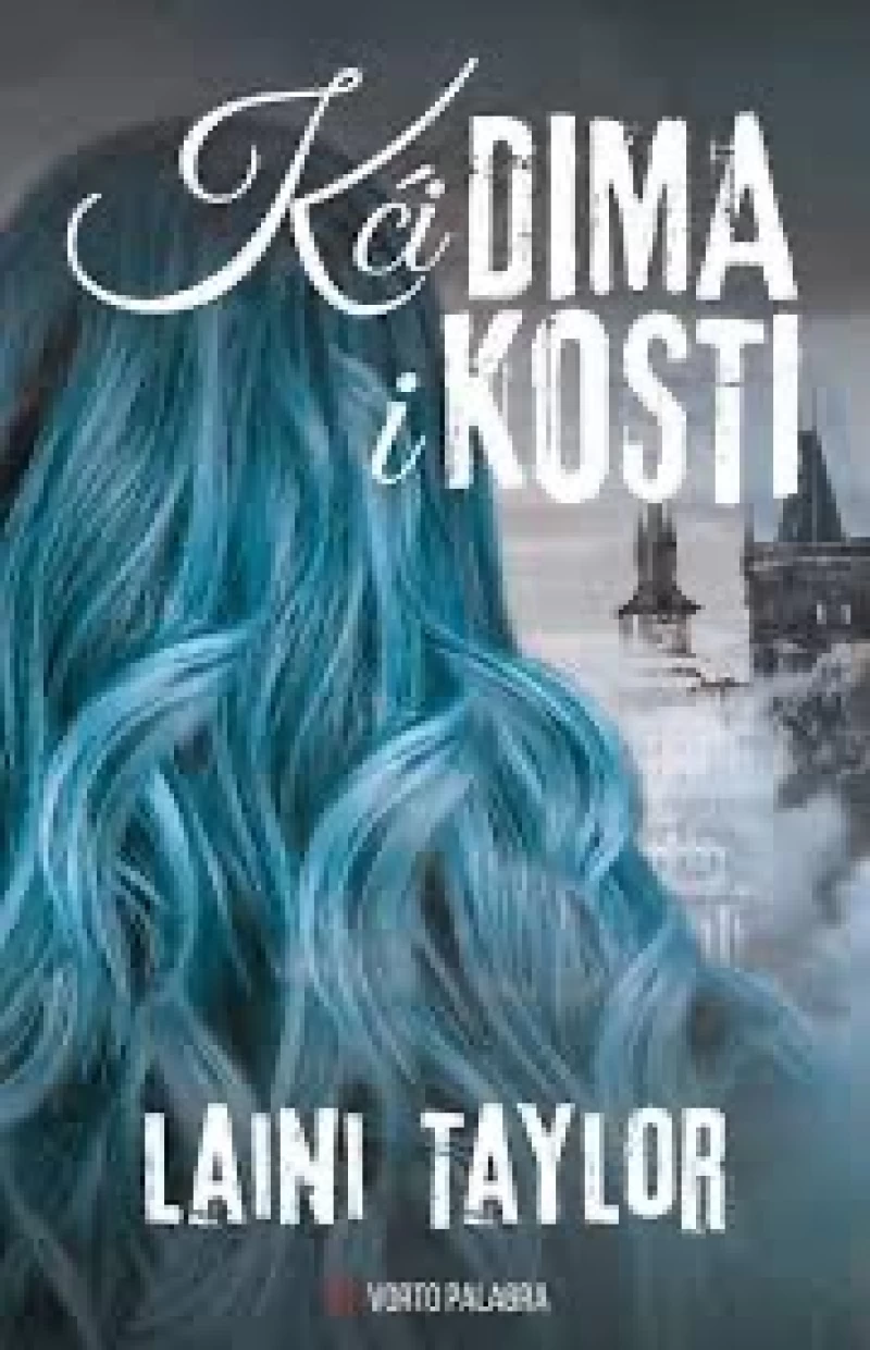 Laini Taylor: Kći dima i kosti