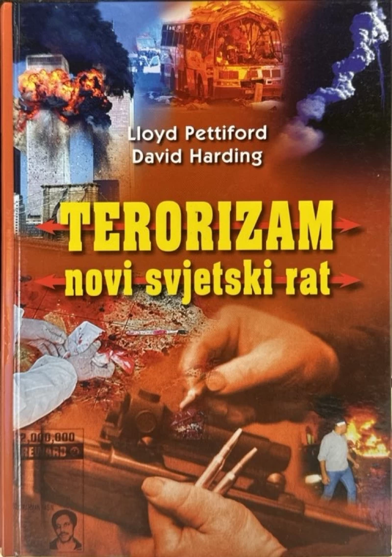 Lloyd Pettiford David Harding: Terorizam novi svjetski rat