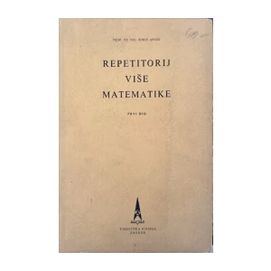 Boris Apsen: Repetitorij više matematike I. dio