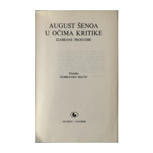 August Šenoa: August Šenoa u očima kritike