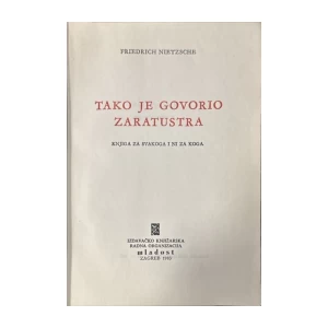Friedrich Nietzsche: Tako je govorio Zaratustra