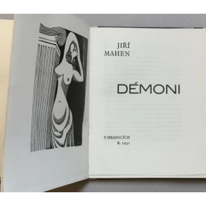 JIRI MAHEN, DEMONI, AVANGARDA, HRANICE, 1931. POTPIS AUTORA, OGRANIČENA NAKLADA, BROJ 180/200, HRANICE, 1931.