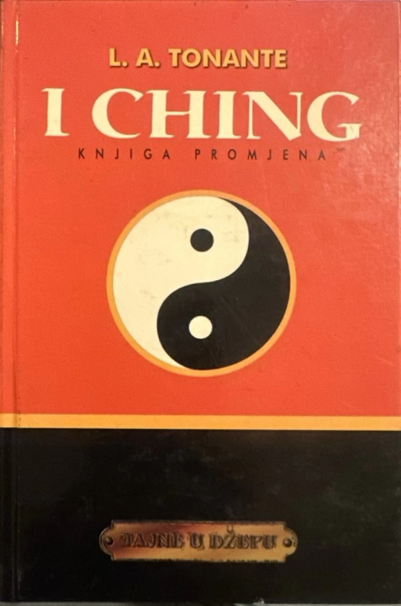 L.A.Tonante: I Ching - knjiga promjena