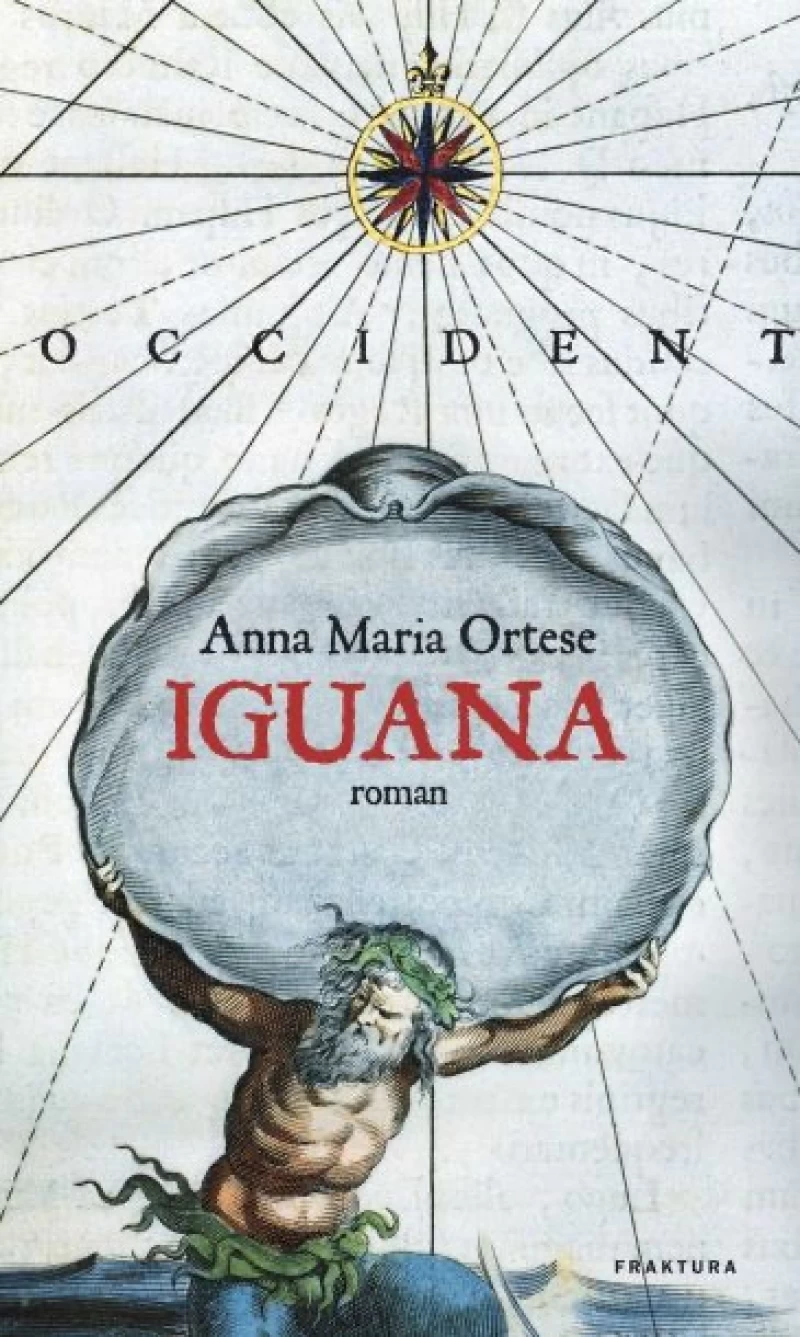 Anna Maria Ortese: Iguana