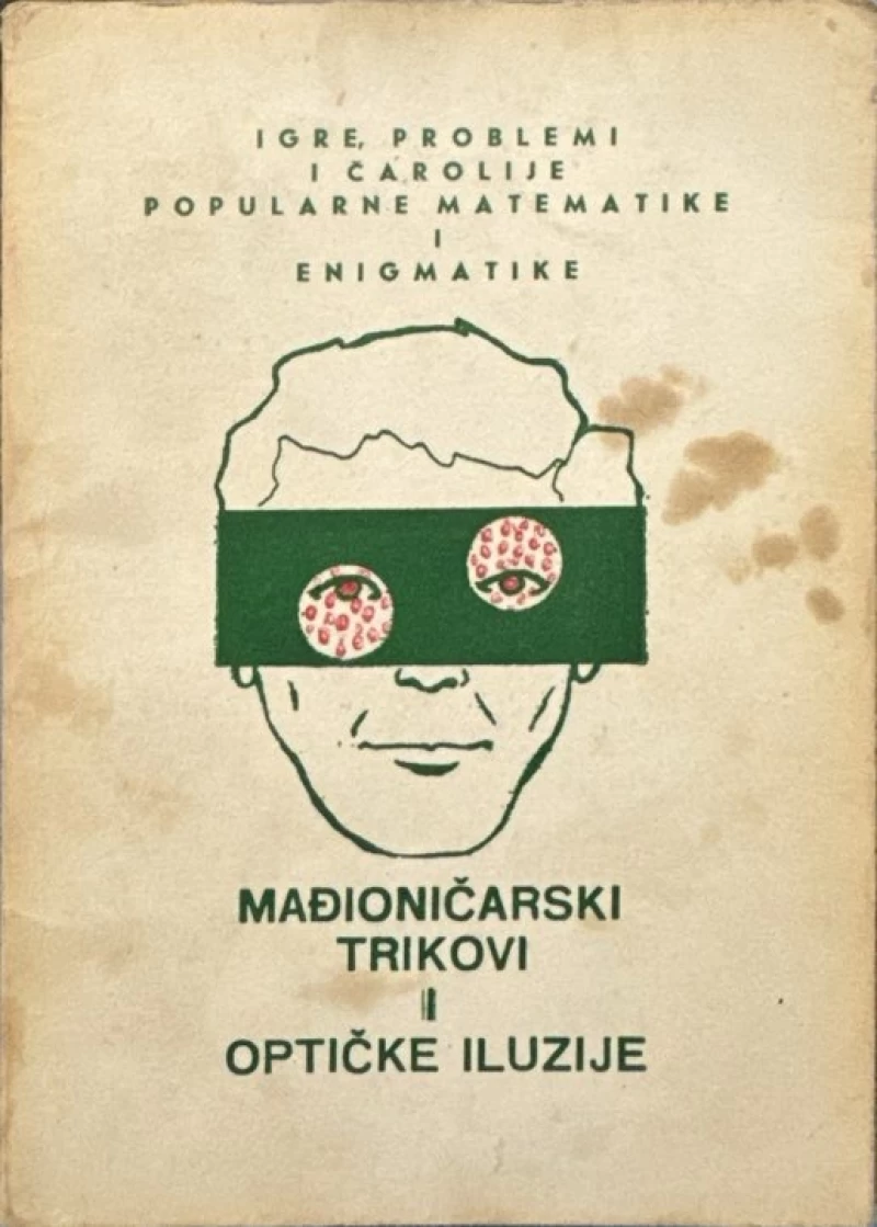 Senka i Miodrag Stojanović: Igre, problemi i čarolije popularne matematike i enigmatike II. deo